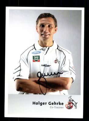 Holger Gehrke Autogrammkarte 1 FC Köln 2004-05 Original Signiert
