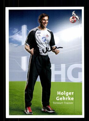 Holger Gehrke Autogrammkarte 1 FC Köln 2005-06 Original Signiert