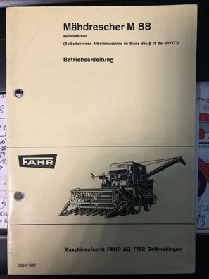 Originale Unbenutzte Betriebsanleitung für den Fahr Mähdrescher M 88
