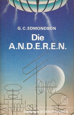 G. C. Edmondson: Die A.N.D.E.R.E.N. (1974) Goldmann 0232