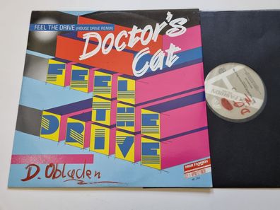 Doctor's Cat - Feel The Drive (House Drive Mix) 12'' Vinyl Maxi Netherlands