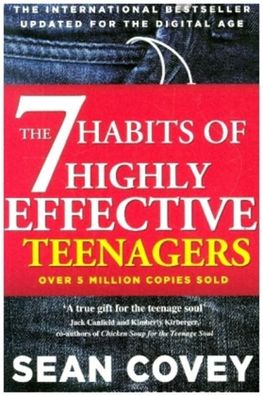 Covey, S: 7 Habits Of Highly Effective Teenagers, Sean Covey