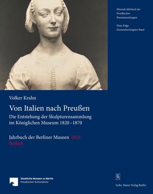 Jahrbuch der Berliner Museen. Jahrbuch der Preussischen Kunstsammlungen. Ne ...