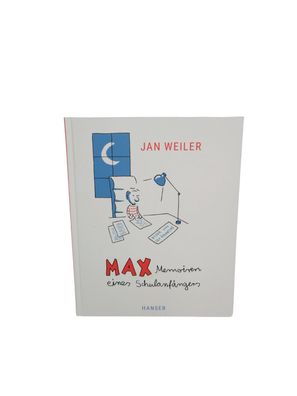 Max - Memoiren eines Schulanfängers Jan Weiler - Buch