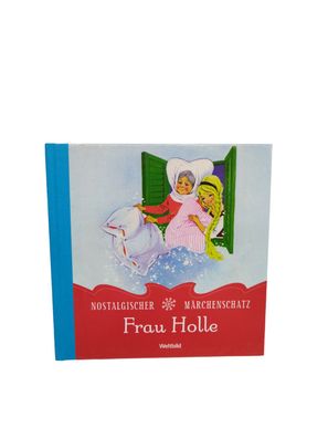 Frau Holle - Nostalgischer Märchenschatz - Weltbild - Buch