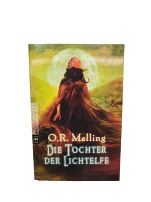 Die Tochter der Lichtelfe von O. R. Melling | Buch | Zustand sehr gut