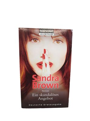 Ein skandalöses Angebot: von Brown, Sandra | Mängelexemplar | Zustand sehr gut !