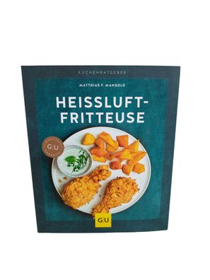 Heißluft-Fritteuse | Matthias F. Mango * d | Taschenbuch | Deutsch | 2018