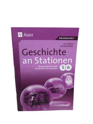 Geschichte an Stationen 5-6 Lars Gellner - Übungsmaterial - Buch