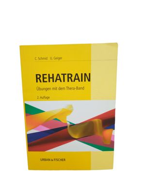 Rehatrain | Caius Schmid (u. a.) | Übungen mit dem Theraband | Taschenbuch
