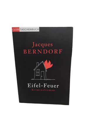 Eifel-Feuer von Jacques Berndorf - Buch