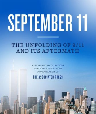 September 11: The Unfolding of 9/11 and its Aftermath, Associated Press