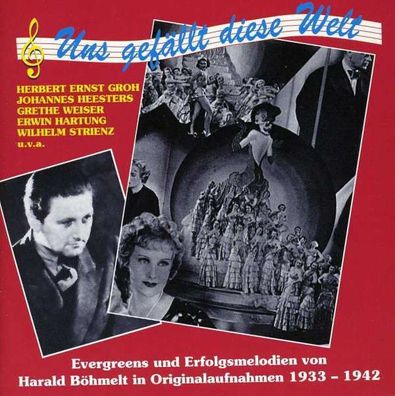 Harald Boehmelt: Uns Gefällt Diese Welt 1933-1942 - - (AudioCDs / Sonstiges)