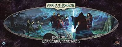 Arkham Horror - Das Kartenspiel - Rückkehr zu: Der gebrochene Kreis Erweiterung