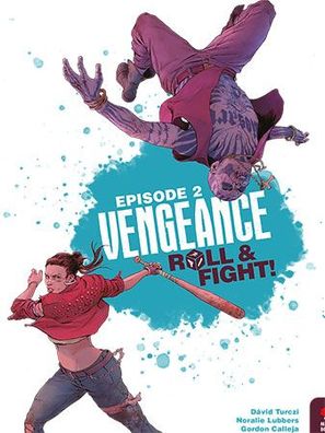 Vengeance: Roll & Fight! - Episode 2 (dt.)