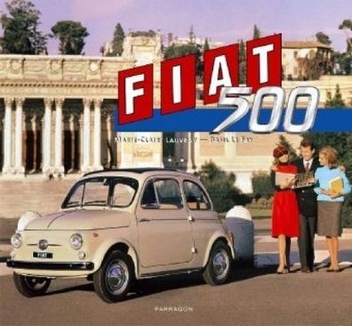 Fiat 500, Bildband, Auto, Oldtimer, Geschichte, Typen, Knutschkugel, Buch