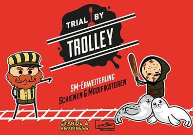 Trial by Trolley - Schienen und Modifikatoren: SM-Erweiterung