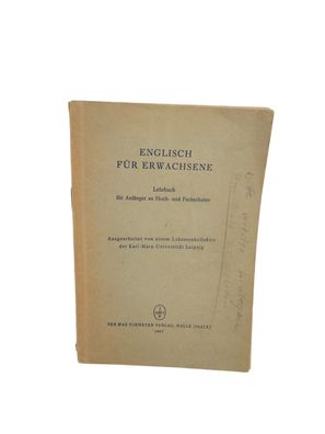Englisch für Erwachsene 1957 - Lehrbuch für Anfänger an Hoch und Fachschulen