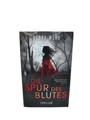Die Spur des Blutes von Debra Webb - Buch