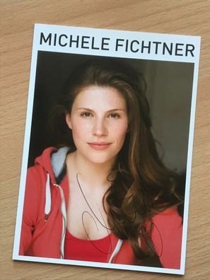 Michele Fichtner Autogrammkarte orig signiert TV Film #5732