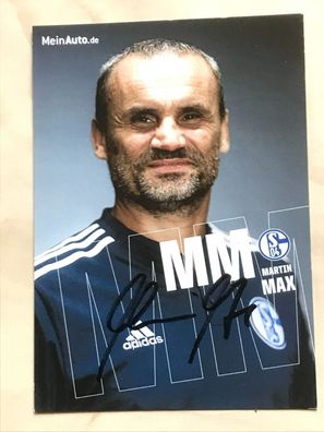 Martin Max FC Schalke 04 Autogrammkarte orig signiert Fußball #5660