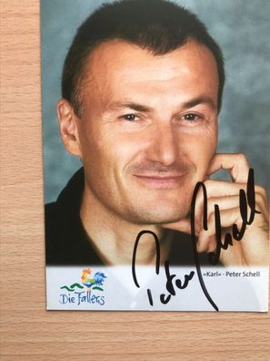 Peter Schell die Fallers Autogrammkarte orig. signiert - TV FILM MUSIK #5119
