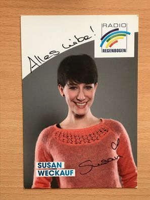 Susan Weckauf Radio Regenbogen Autogrammkarte orig. signiert TV FILM MUSIK #2748