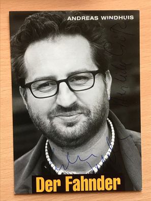 Andreas Windhuis der Fahndner Autogrammkarte orig. signiert - TV FILM MUSIK 2752