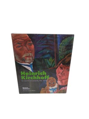 Heinrich Kirchhoff Ein Sammler von Jawlensky, Klee, Nolde… Buch