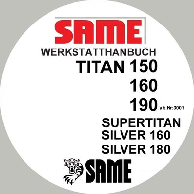Werkstatthandbuch SAME TITAN 150 / 165 / 190 ab Nr.3001 Supertitan SILVER 160 / 180