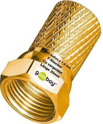 goobay ® F Stecker Cu vergoldet für Sat Kabel Außen ø 7,0 mm Neu & OVP