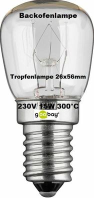 3x Leuchtmittel Backofenlampe 300° E14 220V klar Ihre Wahl 15W, 25W oder 40W