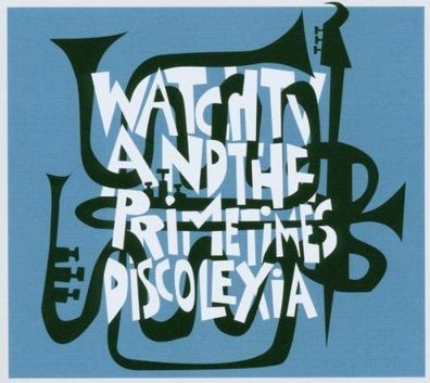 CD: Watch Tv & The Primetimes: Discolexia (2006) HITOP 028 CD - Digipack