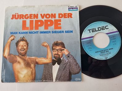 Jürgen von der Lippe - Man kann nicht immer Sieger sein 7'' Vinyl Germany