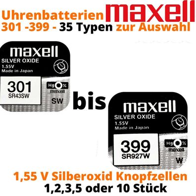Maxell 301 - 399 - 1,55V - 35 Typen Knopfzellen Silberoxid Uhrenbatterien NEU