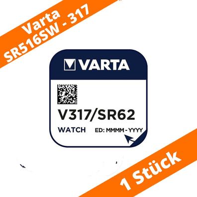 1 x Varta V317 Uhren Batterie Knopfzelle SR62 SR516SW Watch Silberoxid 1,55 V