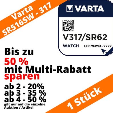 1 x Varta V317 Uhren Batterie SR62 SR516SW Silberoxid 1,55 V bis zu 50% sparen
