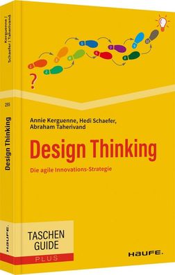 Design Thinking Die agile Innovations-Strategie Kerguenne, Annie Sc