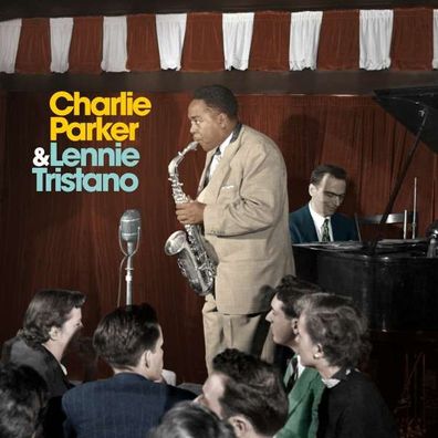 Charlie Parker & Lennie Tristano: Charlie Parker With Lennie Tristano (180g Farbi...