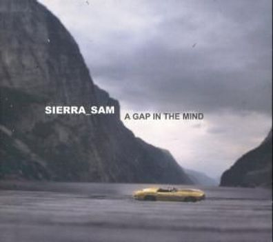 CD: Sierra Sam: A Gap In The Mind (2007) Surprise 047CD - Digipack