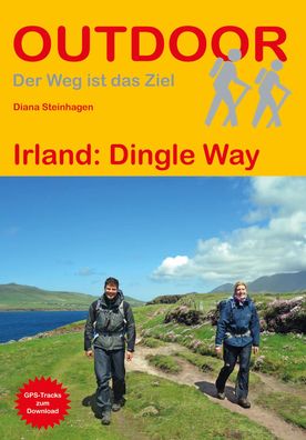 Irland: Dingle Way Der Weg ist das Ziel - Outdoor Wanderfuehrer - O