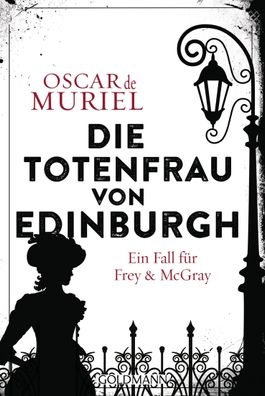 Die Totenfrau von Edinburgh Kriminalroman Oscar deMuriel Ein Fall