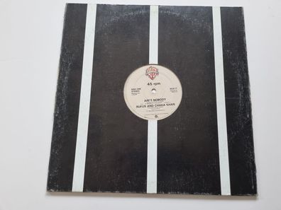 Rufus And Chaka Khan - Ain't Nobody 12'' Vinyl Maxi UK