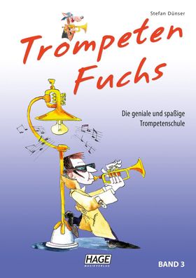 Trompeten Fuchs Band 3 Die geniale und spassige Trompetenschule. Ge