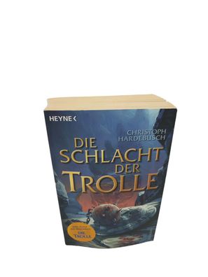 Die Schlacht der Trolle: Roman von Christoph Hardebusch | Buch |
