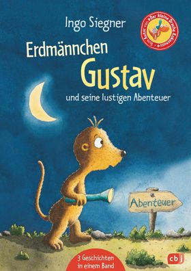 Erdmaennchen Gustav und seine lustigsten Abenteuer Sammelband mit 3