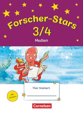Forscher-Stars - Sachunterricht - 3./4. Schuljahr Medien - Uebungsh