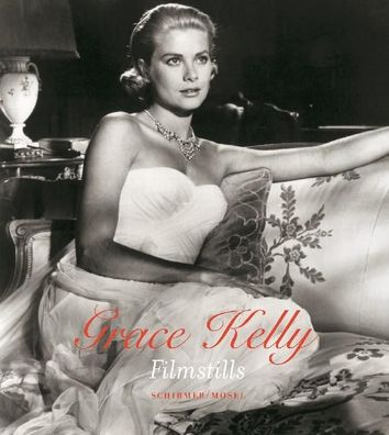 Grace Kelly - Filmstills aus ihren elf Kinofilmen - 1951-1956 Dreie