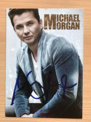 Michael Morgan Autogrammkarte orig signiert MUSIK TV #5881
