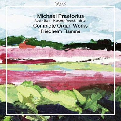Michael Praetorius (1571-1621): Sämtliche Orgelwerke - CPO - (Classic / SACD)